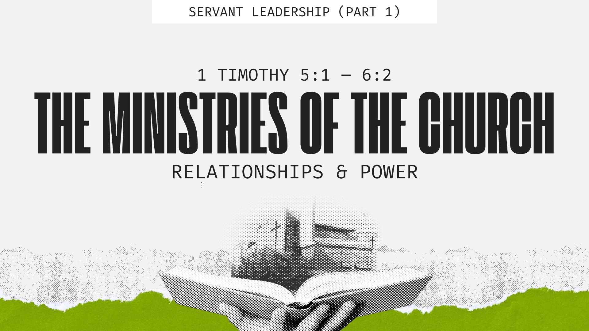 The Ministries of the Church: Relationships & Power