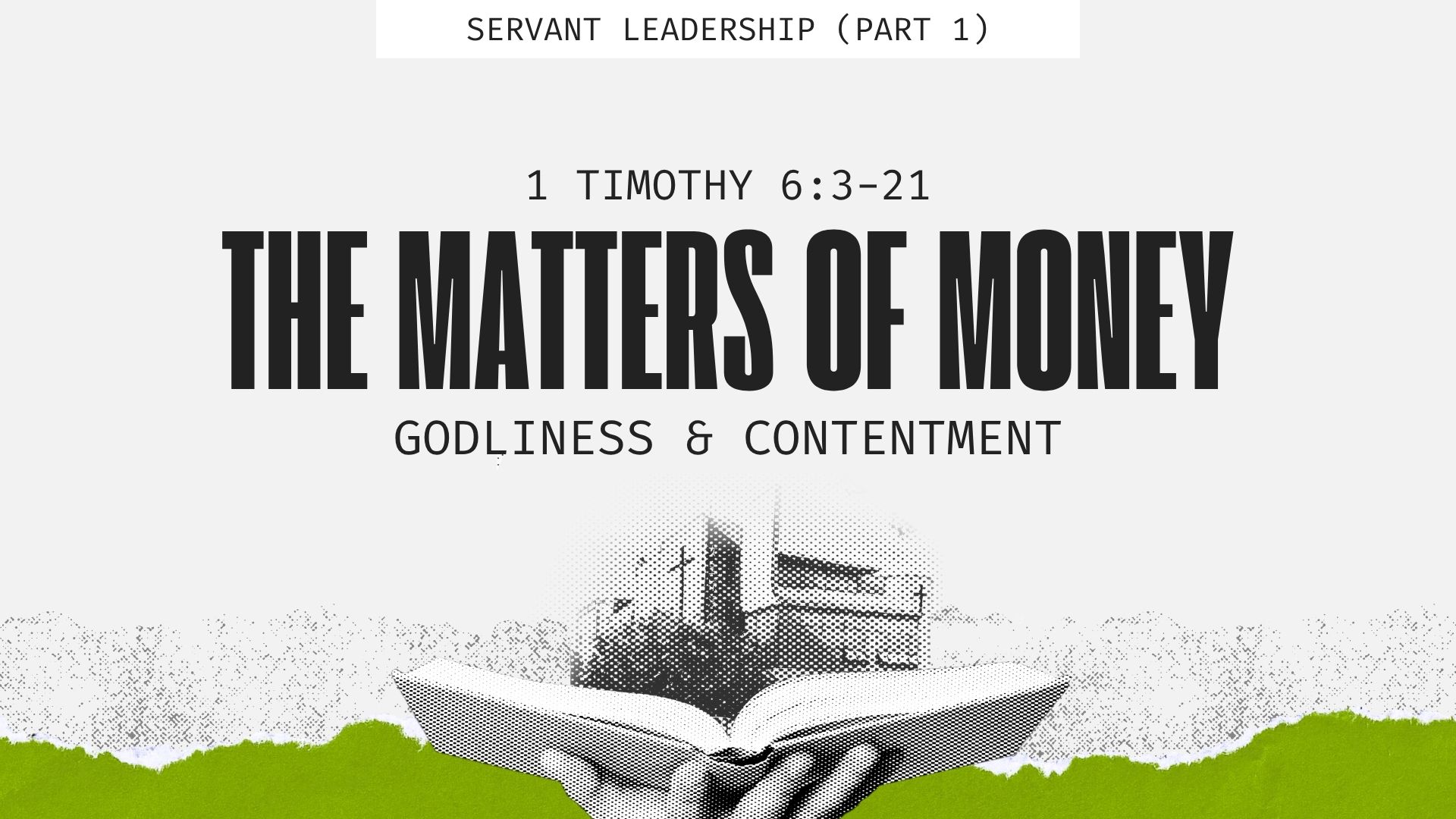 The Matters of Money: Godliness & Contentment